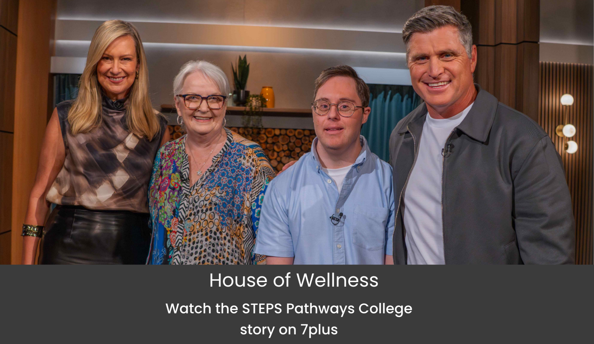 Melissa Doyle, Carmel Crouch, Tom, and Shane Crawford standing together on the House of Wellness TV set with on‑screen text reading “House of Wellness” and “Watch the STEPS Pathways College story on 7plus”.