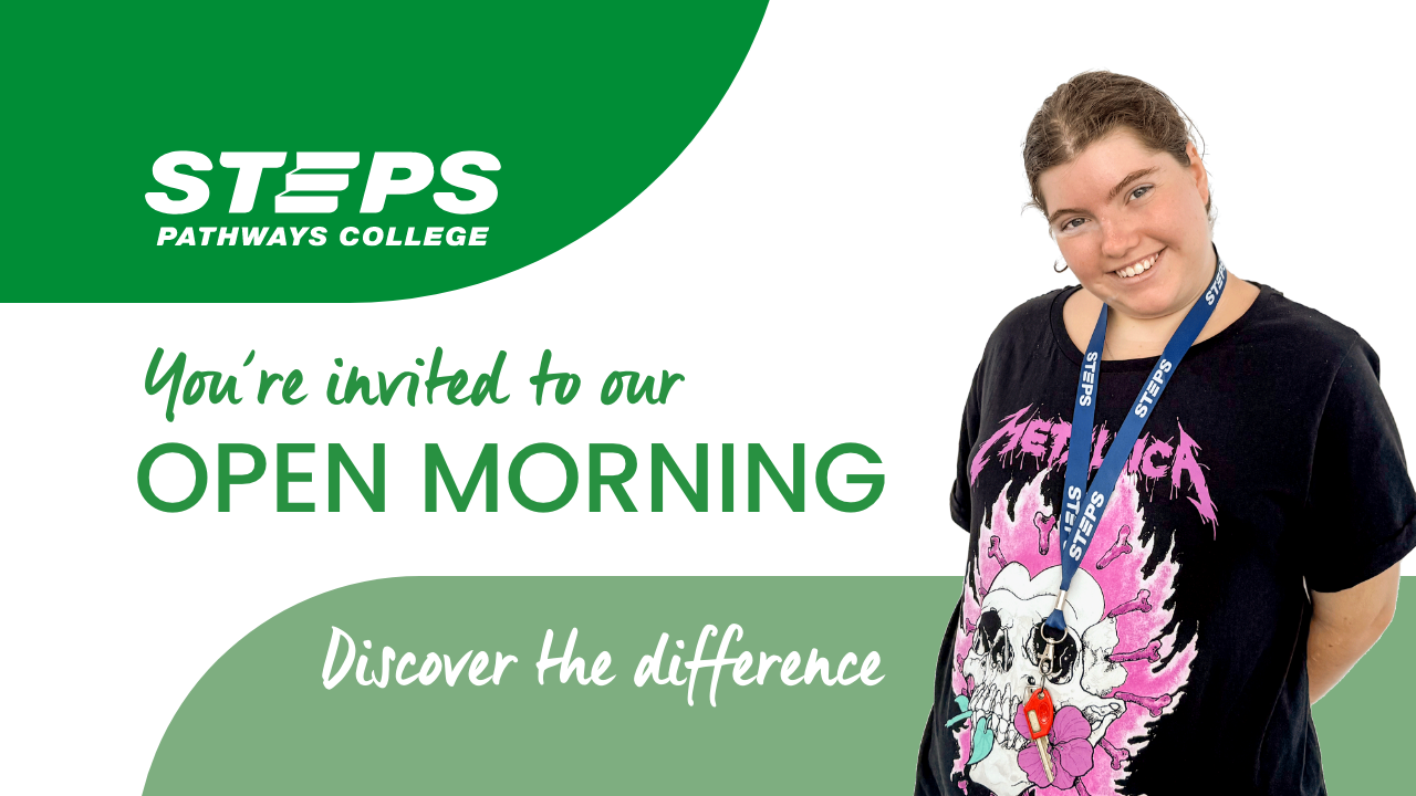 STEPS Pathways College students smiling beside text that reads: ‘STEPS Pathways College – You’re invited to our open morning. Discover the difference.’